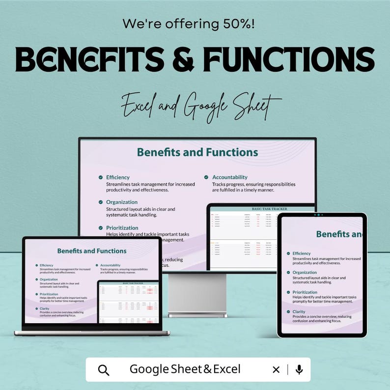 May include: A promotional image for Excel and Google Sheets, showcasing the benefits and functions of the software. The image features a laptop, tablet, and monitor displaying the software's features, including efficiency, organization, and prioritization. The text "Benefits & Functions" is prominently displayed.