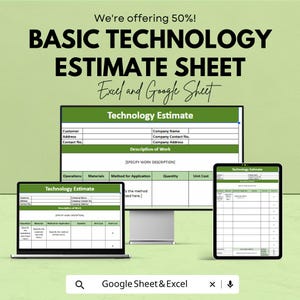 May include: An advertisement for a technology estimate sheet, available in Excel and Google Sheets. The image shows a computer monitor, laptop, and tablet displaying the estimate sheet. The text reads "We're offering 50%!"