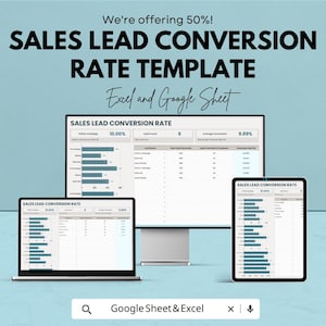 May include: A digital marketing template displayed on a laptop, desktop monitor, and tablet. The template shows sales lead conversion rate data, with the text "SALES LEAD CONVERSION RATE TEMPLATE" and "Excel and Google Sheet". The image also includes the text "We're offering 50%!"