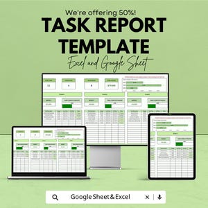 Può includere: Un modello di report attività per Excel e Google Sheets visualizzato su un monitor desktop, un portatile e un tablet. L'interfaccia presenta accenti verdi, tabelle di dati, barre di avanzamento e grafici con il testo "TASK REPORT TEMPLATE".
