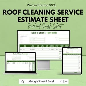 May include: An advertisement for a roof cleaning service, offering a 50% discount. The image displays a sales sheet template on a computer monitor, a laptop, and a tablet. The text includes "Roof Cleaning Service Estimate Sheet" and "Excel and Google Sheet."