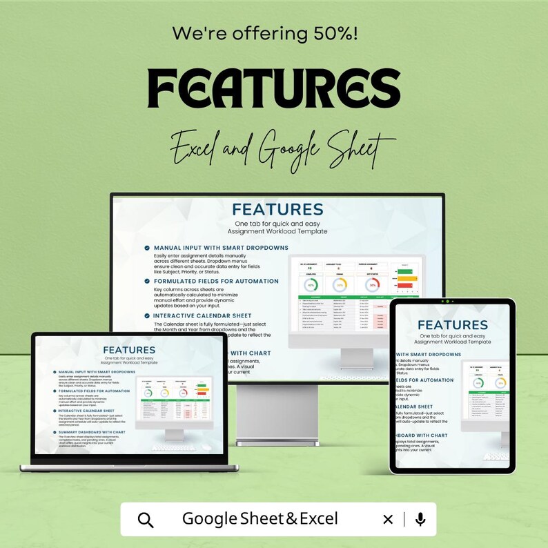 May include: An advertisement for Excel and Google Sheet features. The image shows a laptop, desktop monitor, and tablet displaying the features of the software. The text on the screen reads "FEATURES" and "Assignment Workload Template". The background is green.