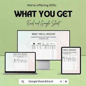 May include: An advertisement for Excel and Google Sheet templates. The image shows a computer monitor, laptop, and tablet displaying a document control log. Text includes "WHAT YOU GET" and "WHAT YOU'LL RECEIVE". The background is a light green color.