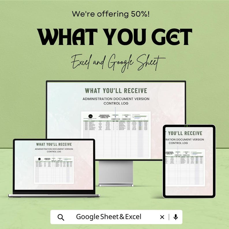 May include: An advertisement for Excel and Google Sheet templates. The image shows a computer monitor, laptop, and tablet displaying a document control log. Text includes "WHAT YOU GET" and "WHAT YOU'LL RECEIVE". The background is a light green color.