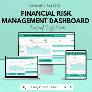 May include: A digital financial risk management dashboard displayed on a laptop, desktop monitor, and tablet. The dashboard shows data visualizations and the text "Financial Risk Management Dashboard" and "Excel and Google Sheet". The image also includes the text "We're offering 50%!"
