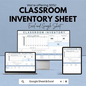 Puede incluir: Una hoja de inventario de aula digital que se muestra en una computadora portátil, un monitor de escritorio y una tableta. El texto dice "CLASSROOM INVENTORY SHEET" y "Excel and Google Sheet". La hoja muestra la cantidad de entrada vs. salida.