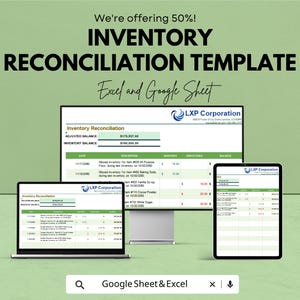 May include: An inventory reconciliation template is shown on a computer monitor, laptop, and tablet. The text reads "We're offering 50%! INVENTORY RECONCILIATION TEMPLATE Excel and Google Sheet." The LXP Corporation logo is visible.