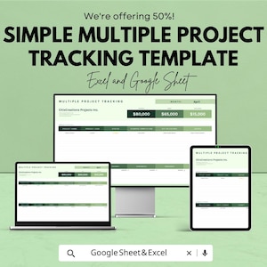May include: A promotional image for a project tracking template. The text reads "SIMPLE MULTIPLE PROJECT TRACKING TEMPLATE Excel and Google Sheet". The image shows the template on a laptop, desktop monitor, and tablet. The template displays financial data.