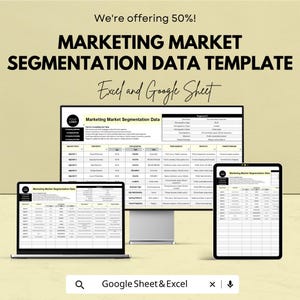 May include: A digital marketing market segmentation data template displayed on a computer monitor, laptop, and tablet. The text reads "MARKETING MARKET SEGMENTATION DATA TEMPLATE" and "Excel and Google Sheet". The image also includes the text "We're offering 50%!"