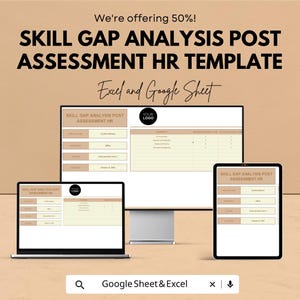 May include: A digital HR template for skill gap analysis, displayed on a computer monitor, laptop, and tablet. The template is in a spreadsheet format, with the text "Skill Gap Analysis Post Assessment HR Template" and "Excel and Google Sheet". The image also includes the text "We're offering 50%!"