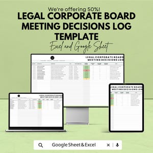 May include: A digital template for a Legal Corporate Board Meeting Decisions Log, displayed on a laptop, desktop monitor, and tablet. The text includes "We're offering 50%!" and "Excel and Google Sheet". The background is a light green color.