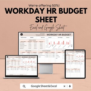 Può includere: Una visualizzazione digitale di un foglio di calcolo Workday HR Budget su un laptop, un monitor desktop e un tablet. Il testo "We're offering 50%! WORKDAY HR BUDGET SHEET Excel and Google Sheet" è visualizzato in alto. La parte inferiore dell'immagine mostra "Google Sheet & Excel".