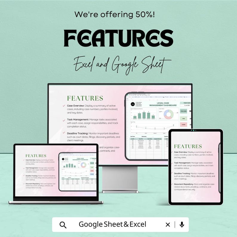 May include: A promotional image showcasing a legal case management dashboard. The word "FEATURES" is displayed prominently. The image includes a laptop, a monitor, and a tablet, each displaying the dashboard interface. The text "Excel and Google Sheet" is also visible.