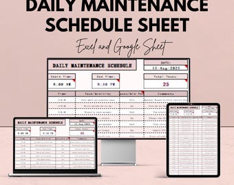 May include: A digital daily maintenance schedule sheet displayed on a laptop, tablet, and computer monitor. The text on the screen reads "DAILY MAINTENANCE SCHEDULE SHEET" and "Excel and Google Sheet". The date is August 15, 2025, with 25 total tasks.