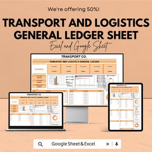 Puede incluir: Visualización digital de una hoja de cálculo de libro mayor general de transporte y logística, visible en un portátil, un monitor de escritorio y una tableta. El texto "TRANSPORT AND LOGISTICS GENERAL LEDGER SHEET" se muestra en letras grandes y en negrita.