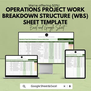May include: A digital marketing image promoting an Operations Project Work Breakdown Structure (WBS) Sheet Template. The image shows a laptop, desktop monitor, and tablet displaying the sheet. Text includes "Excel and Google Sheet" and "We're offering 50%!"