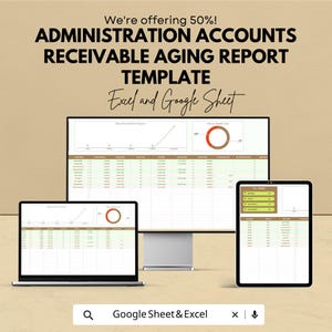 Peut inclure: Image promotionnelle pour un modèle de rapport de vieillissement des comptes clients administratifs. L'image affiche un ordinateur portable, un moniteur de bureau et une tablette, chacun montrant l'interface du modèle. Le texte comprend "We're offering 50%!" et "Excel and Google Sheet."