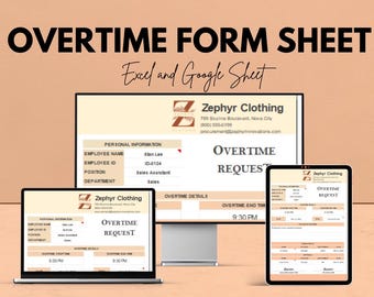 May include: An advertisement for an overtime form sheet, displayed on a laptop, desktop monitor, and tablet. The form is from Zephyr Clothing and includes employee information and overtime details. The text "Excel and Google Sheet" is also present.