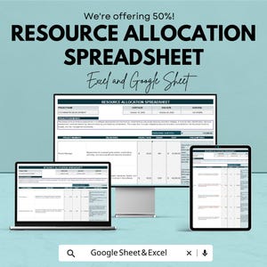 May include: Image of a resource allocation spreadsheet displayed on a laptop, desktop monitor, and tablet. The text reads "RESOURCE ALLOCATION SPREADSHEET" and "Excel and Google Sheet". The top banner says "We're offering 50%!" and the bottom banner says "Google Sheet & Excel".