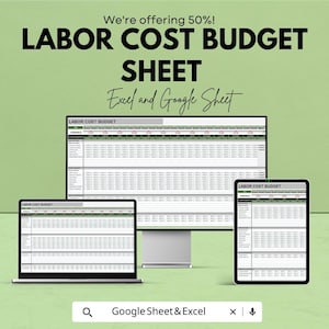 May include: An advertisement for a labour cost budget sheet, shown on a laptop, desktop monitor, and tablet. The text reads "LABOR COST BUDGET SHEET" with "Excel and Google Sheet" below. The image also states "We're offering 50%!" and "Google Sheet & Excel".