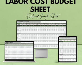 May include: A promotional image for a labor cost budget sheet, displayed on a laptop, desktop monitor, and tablet. The text reads "LABOR COST BUDGET SHEET" with "Excel and Google Sheet" below. The image also states "We're offering 50%!" and "Google Sheet & Excel".