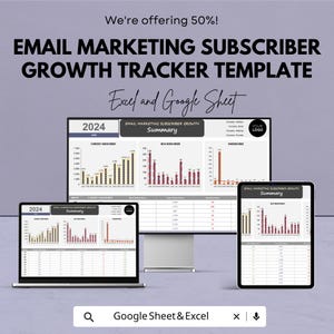 Könnte beinhalten: Eine Vorlage zur Nachverfolgung des Wachstums von E-Mail-Marketing-Abonnenten, die auf einem Computer, Laptop und Tablet angezeigt wird. Die Vorlage enthält Diagramme und Grafiken zur Datenvisualisierung. Der Text auf dem Bild lautet "We're offering 50%!" und "Excel and Google Sheet."
