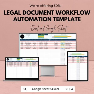 May include: A digital marketing image featuring a computer monitor, laptop, and tablet displaying a legal document workflow automation template. The text includes "LEGAL DOCUMENT WORKFLOW AUTOMATION TEMPLATE" and "Excel and Google Sheet". The image also states "We're offering 50%!"