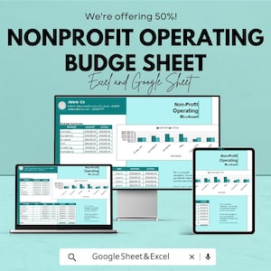 May include: A teal graphic promoting a nonprofit operating budget sheet, displayed on a laptop, desktop monitor, and tablet. The text includes "We're offering 50%!" and "Excel and Google Sheet". The bottom of the image has a search bar with "Google Sheet & Excel".