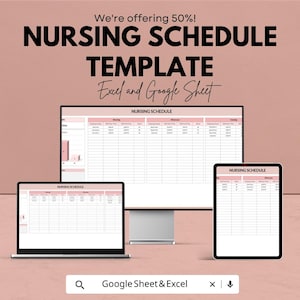 Könnte beinhalten: Eine digitale Darstellung einer Krankenpflegedienstplanvorlage auf einem Laptop, einem Desktop-Monitor und einem Tablet. Der Text auf dem Bildschirm lautet "NURSING SCHEDULE". Das Bild enthält auch den Text "We're offering 50%!" und "Excel and Google Sheet."
