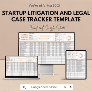 Puede incluir: Una maqueta digital de una plantilla de seguimiento de litigios y casos legales para startups, que se muestra en un portátil, un monitor de escritorio y una tableta. El texto dice "We're offering 50%! STARTUP LITIGATION AND LEGAL CASE TRACKER TEMPLATE Excel and Google Sheet."