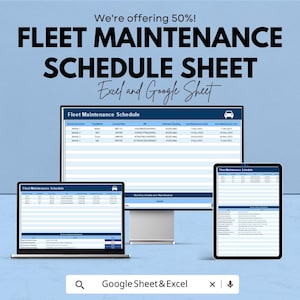 Può includere: Un'immagine promozionale per un foglio di calcolo della programmazione della manutenzione della flotta, visualizzato su un monitor di computer, un laptop e un tablet. Il testo recita "FLEET MAINTENANCE SCHEDULE SHEET Excel and Google Sheet". Lo sfondo è un gradiente di tonalità blu, con il testo "We're offering 50%!"