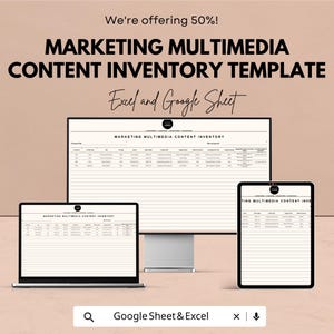 May include: A digital marketing template displayed on a laptop, desktop monitor, and tablet. The template is labeled "MARKETING MULTIMEDIA CONTENT INVENTORY TEMPLATE" and is compatible with Excel and Google Sheets. The image also includes the text "We're offering 50%!"