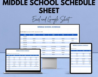 May include: A digital display of a middle school schedule sheet, viewable on a laptop, desktop monitor, and tablet. The schedule is displayed in a blue and white table format. The text "MIDDLE SCHOOL SCHEDULE SHEET" is prominently displayed.