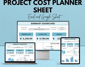 May include: A project cost planner sheet displayed on a laptop, desktop, and tablet. The sheet shows estimated and actual costs, with a summary dashboard. The text reads "Project Cost Planner Sheet" and "Excel and Google Sheet."