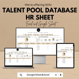 May include: An advertisement for a talent pool database HR sheet, displayed on a computer monitor, laptop, and tablet. The text includes "Talent Pool Database," "HR Sheet," and "Excel and Google Sheet." The background is a light brown color.