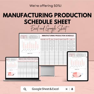 Könnte beinhalten: Werbung für ein Produktionsplan-Tabellenblatt für die Fertigung, kompatibel mit Excel und Google Sheets. Das Bild zeigt einen Computermonitor, einen Laptop und ein Tablet, die den Zeitplan anzeigen. Der Text "We're offering 50%!" steht oben.