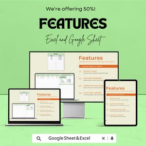 May include: A digital product advertisement on a green background. The image displays a laptop, desktop computer, and tablet, each showcasing a spreadsheet template. Text includes "FEATURES" and "Excel and Google Sheet."