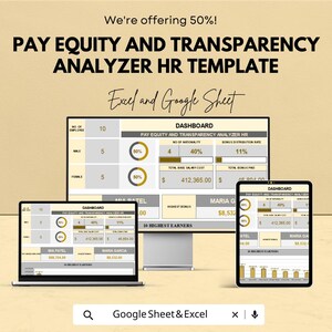May include: A digital HR template for pay equity and transparency, displayed on a computer, laptop, and tablet. The template includes a dashboard with data visualizations, charts, and financial figures. The text reads "Pay Equity and Transparency Analyzer HR Template" and "Excel and Google Sheet".