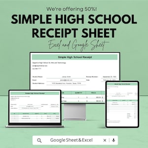 以下が含まれることがあります： ExcelとGoogle Sheet形式で利用できる、Simple High School Receiptシートの広告。画像は、ラップトップ、デスクトップモニター、タブレットにレシートを表示しています。テキストには、学校名、連絡先情報、生徒の詳細が含まれています。