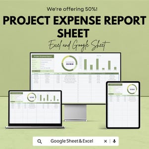 May include: An advertisement for a project expense report sheet, compatible with Excel and Google Sheets. The image shows a laptop, desktop monitor, and tablet displaying the report. The text reads "We're offering 50%! PROJECT EXPENSE REPORT SHEET Excel and Google Sheet."