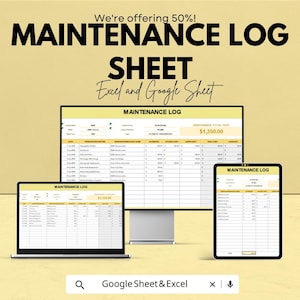 May include: A digital maintenance log sheet displayed on a laptop, desktop monitor, and tablet. The text on the image reads "Maintenance Log Sheet" and "Excel and Google Sheet". The image also includes the text "We're offering 50%!"