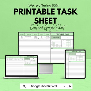May include: An advertisement for a printable task sheet, displayed on a computer monitor, laptop, and tablet. The text reads "PRINTABLE TASK SHEET" and "Excel and Google Sheet". The background is a light green color.