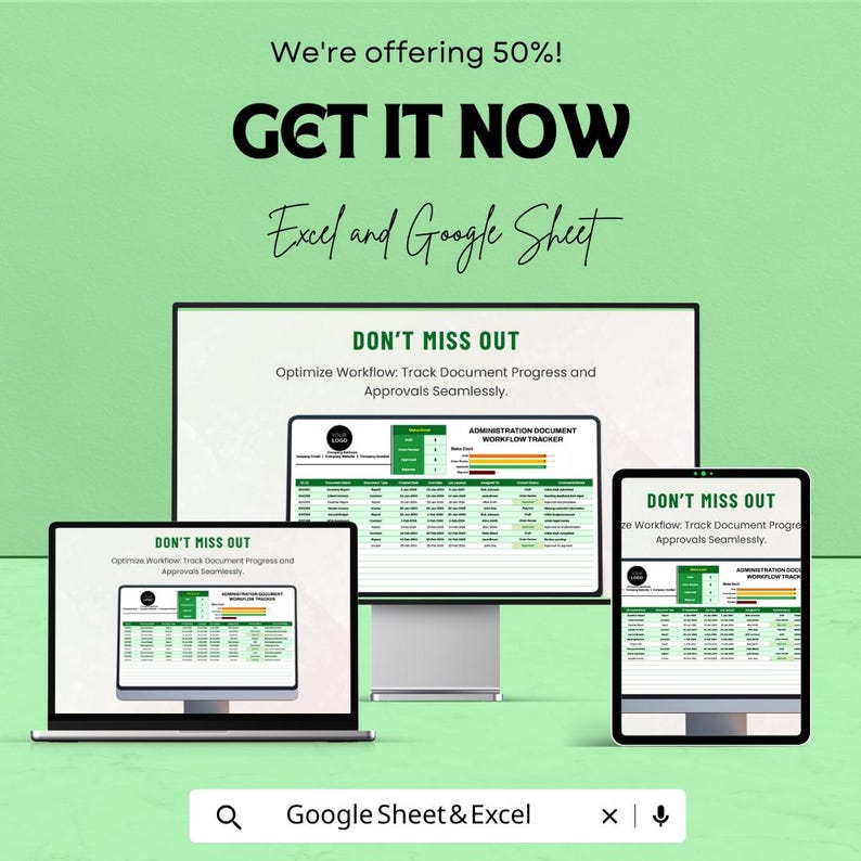 May include: An advertisement for Excel and Google Sheet software, displayed on a laptop, desktop monitor, and tablet. The text reads "We're offering 50%! GET IT NOW." The screens display a workflow tracker with green and white data.