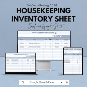 May include: A digital housekeeping inventory sheet displayed on a laptop, monitor, and tablet. The text reads "HOUSEKEEPING INVENTORY SHEET" and "Excel and Google Sheet". The image also includes the text "We're offering 50%!" and "Google Sheet & Excel".