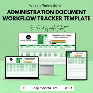 May include: An advertisement for an Administration Document Workflow Tracker Template. The image shows a laptop, desktop monitor, and tablet displaying the template. The text includes "We're offering 50%", "Excel and Google Sheet", and "Google Sheet & Excel".