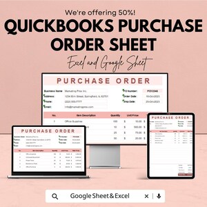 May include: A promotional image for QuickBooks purchase order sheets. The image displays a computer monitor, a laptop, and a tablet, each showing a purchase order form. The text includes "QuickBooks Purchase Order Sheet" and "Excel and Google Sheet."