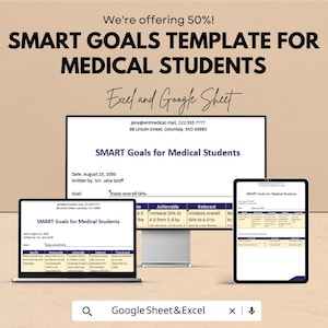 May include: A digital template for medical students' SMART goals, displayed on a laptop, tablet, and a printed document. The template includes sections for goals, dates, and GPA improvement. The text reads "SMART Goals Template for Medical Students".