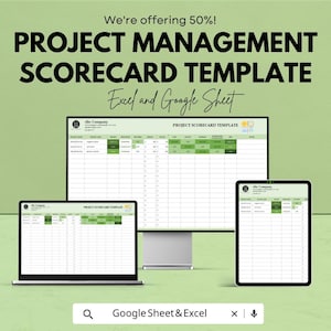 May include: A digital project management scorecard template displayed on a laptop, desktop monitor, and tablet. The template is green and white, with the text "PROJECT MANAGEMENT SCORECARD TEMPLATE" and "Excel and Google Sheet". The image also includes the text "We're offering 50%!"