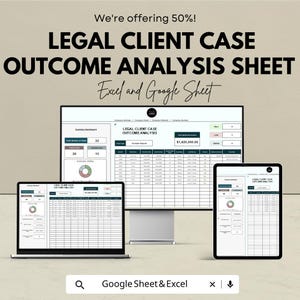 Puede incluir: Una imagen que muestra una hoja de análisis de resultados de casos de clientes legales, que se muestra en una computadora portátil, un monitor de escritorio y una tableta. El texto dice "LEGAL CLIENT CASE OUTCOME ANALYSIS SHEET" y "Excel and Google Sheet". La imagen también dice "We're offering 50%!"