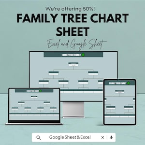 May include: A digital family tree chart sheet displayed on a laptop, desktop monitor, and tablet. The text on the screen reads "FAMILY TREE CHART". The image also includes the text "We're offering 50%!" and "Excel and Google Sheet".
